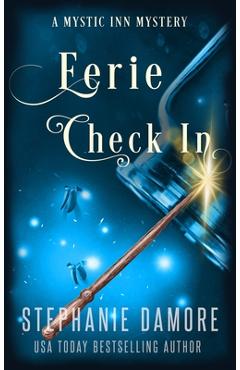 Coperta cărții 'Eerie Check In: A Paranormal Cozy Mystery - Stephanie Damore'