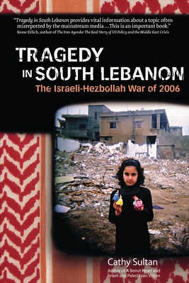 Tragedy In South Lebanon - Cathy Sultan