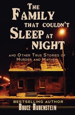 Coperta cărții 'The Family That Couldn't Sleep At Night - Bruce Rubenstein'