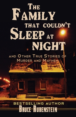 Coperta cărții 'The Family That Couldn't Sleep At Night - Bruce Rubenstein'