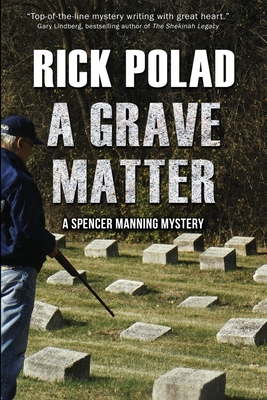 A Grave Matter - Rick Polad
