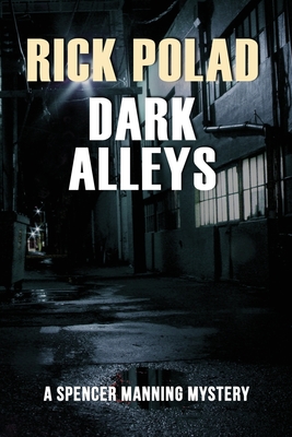 Dark Alleys - Rick Polad