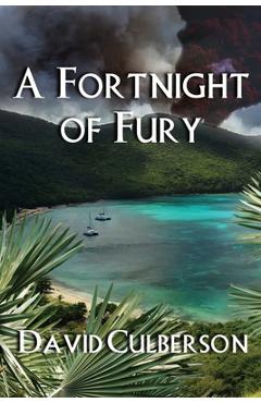 Poza produsului A Fortnight of Fury - David Culberson