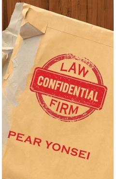 Coperta cărții 'Law Firm Confidential - Pear Yonsei'