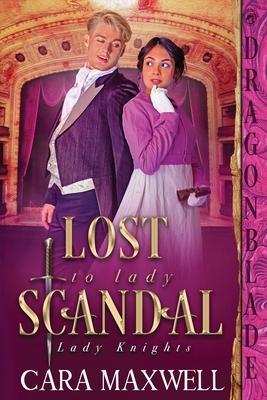 Lost to Lady Scandal - Cara Maxwell