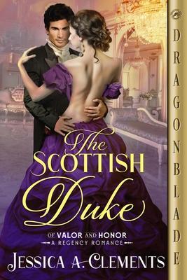 The Scottish Duke - Jessica A. Clements