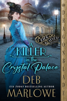 A Killer in the Crystal Palace - Deb Marlowe