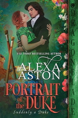 Portrait of the Duke - Alexa Aston