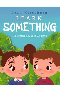 Coperta cărții 'Learn Something - Leah Hirschorn'