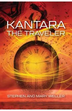 Coperta cărții 'Kantara: The Traveler - Stephen Weller'