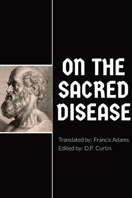 On the Sacred Disease - Hippocrates Of Kos