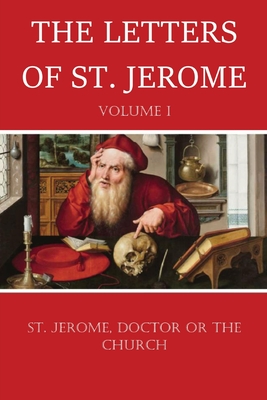 The Letters of St. Jerome - St Jerome