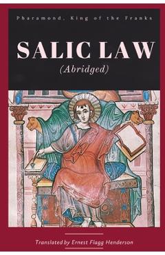 Coperta cărții 'Salic Law (abridged) - King Of Franks Pharamond'