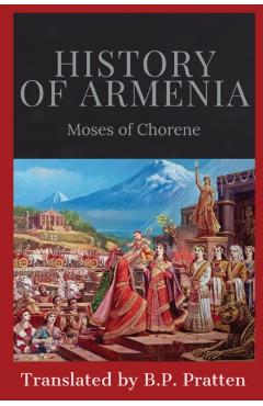 History of Armenia - Moses Of Chorene