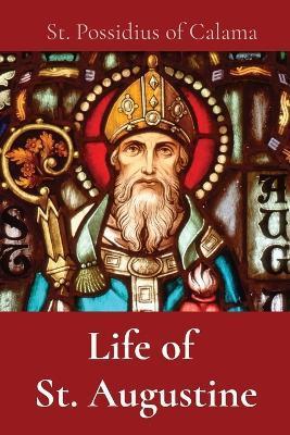 Life of St. Augustine - St Possidius Of Calama