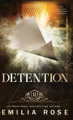 Detention - Emilia Rose