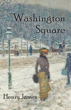 Coperta cărții 'Washington Square - Henry James'