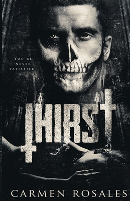 Thirst - Carmen Rosales