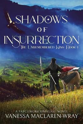 Shadows of Insurrection - Vanessa Maclaren-wray