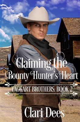 Claiming the Bounty Hunter's Heart - Clari Dees