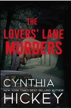 Poza produsului The Lovers' Lane Murders - Cynthia Hickey