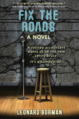 Coperta cărții 'Fix the Roads - Leonard Borman'