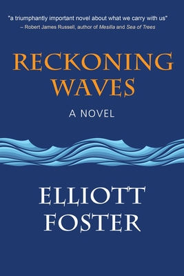 Reckoning Waves - Elliott Foster