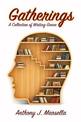 Gatherings - Anthony Marsella
