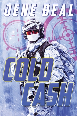 Cold Cash - Jene Beal