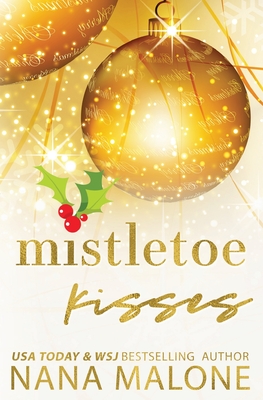 Mistletoe Kisses - Nana Malone