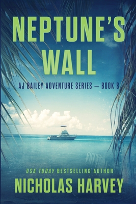 Neptune's Wall - Nicholas Harvey