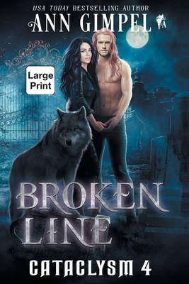 Broken Line: An Urban Fantasy - Ann Gimpel