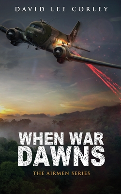 When War Dawns - David Lee Corley