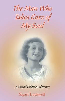 Coperta cărții 'The Man Who Takes Care of My Soul - Sigari Luckwell'