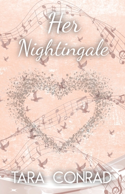 Her Nightingale - Tara Conrad