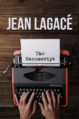The Manuscript - Jean Lagace