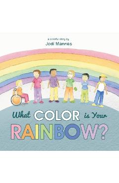 Coperta cărții 'What Color is Your Rainbow? - Jodi Mannes'