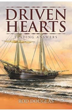 Coperta cărții 'Driven Hearts: Finding Answers - Rod Douglas'