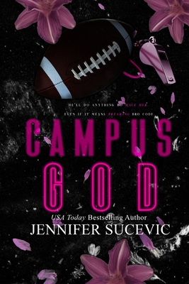 Campus God- Special Edition - Jennifer Sucevic