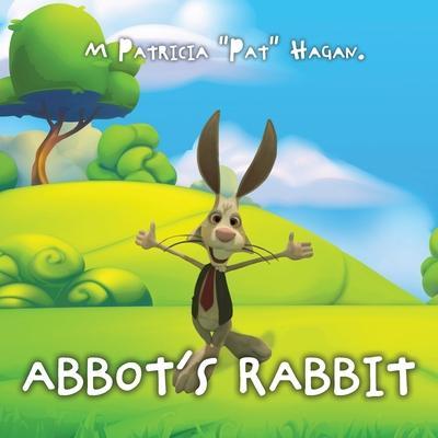 Abbot's Rabbit - M. Patricia Pat Hagan