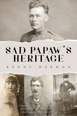 Sad Papaw's Heritage - Kenny Harmon