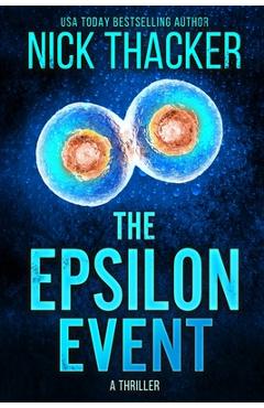 Coperta cărții 'The Epsilon Event - Nick Thacker'