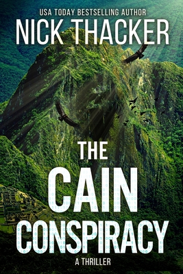 The Cain Conspiracy - Nick Thacker