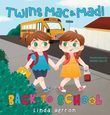 Twins Mac & Madi Back to School - Linda Herron