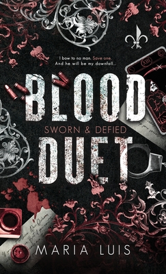 Blood Duet: The Complete Series - Maria Luis