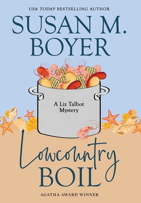 Lowcountry Boil - Susan M. Boyer