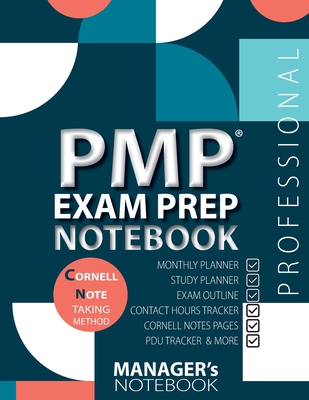 PMP Exam Prep Notebook, PMP Exam Study Plan Notebook, PMP Exam Note-Taking Notebook, Project Management Certification Exam Prep & Learning Study Sched - Agilepub Press