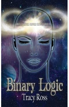 Poza produsului Binary Logic - Tracy Ross