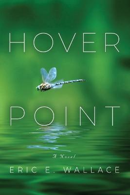 Hover Point - Eric E. Wallace