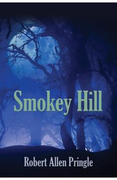 Coperta cărții 'Smokey Hill - Robert Allen Pringle'